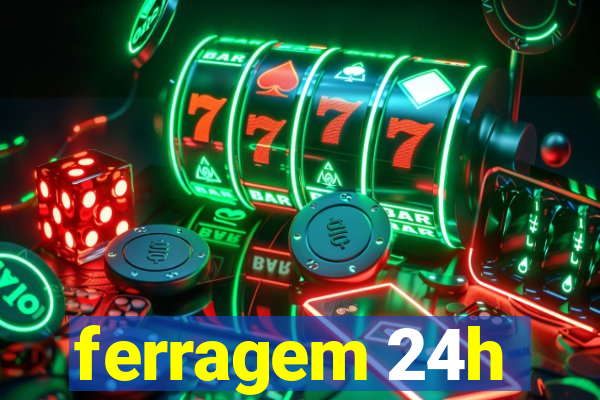 ferragem 24h