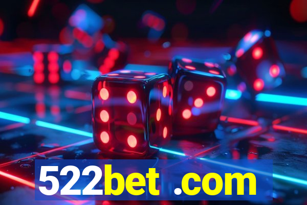 522bet .com