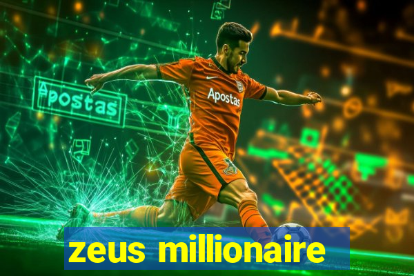 zeus millionaire