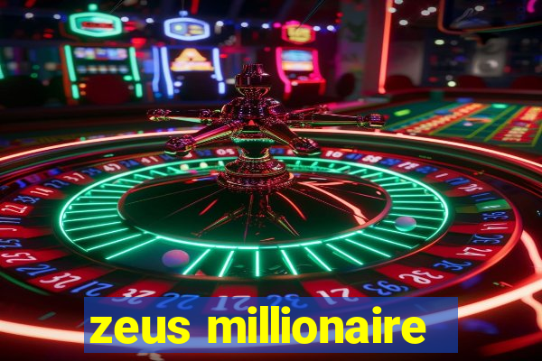 zeus millionaire