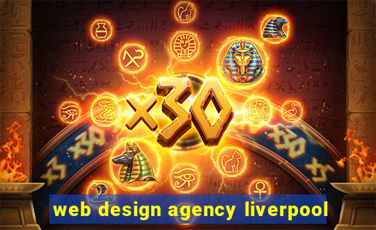 web design agency liverpool