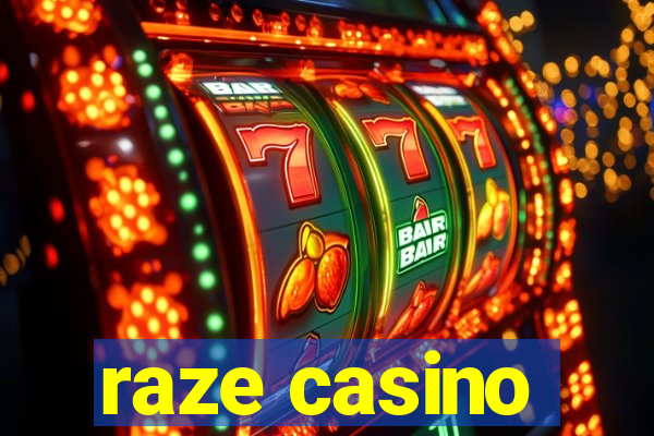 raze casino