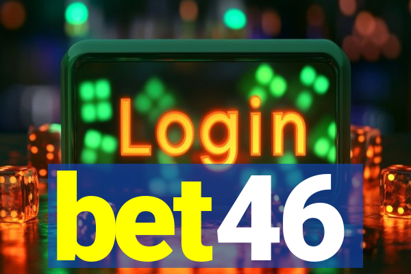 bet46