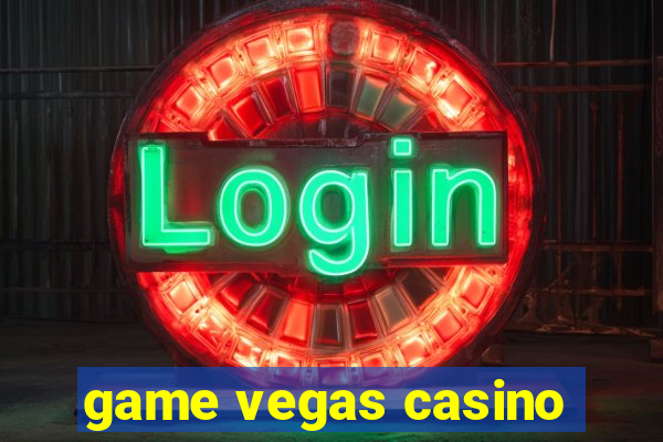 game vegas casino