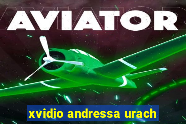 xvidio andressa urach