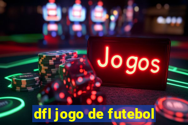 dfl jogo de futebol