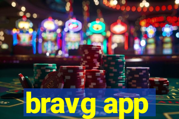 bravg app