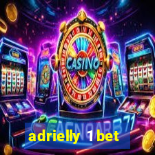 adrielly 1 bet