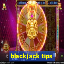 blackjack tips