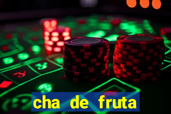 cha de fruta estrela stardew valley id 1.6