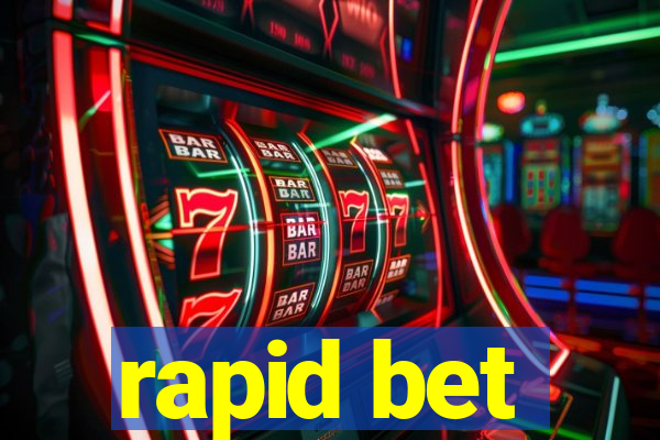 rapid bet