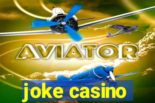 joke casino