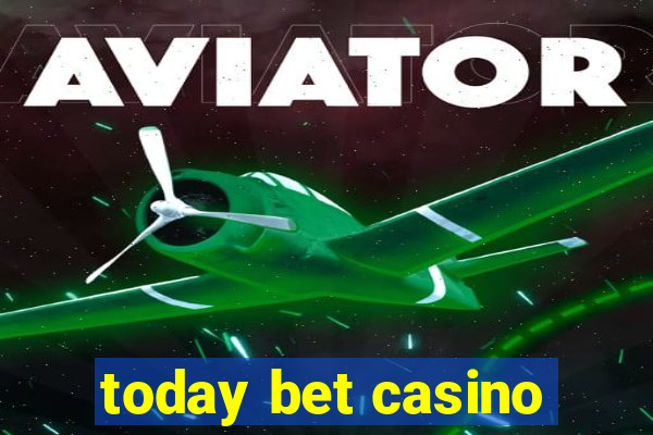 today bet casino