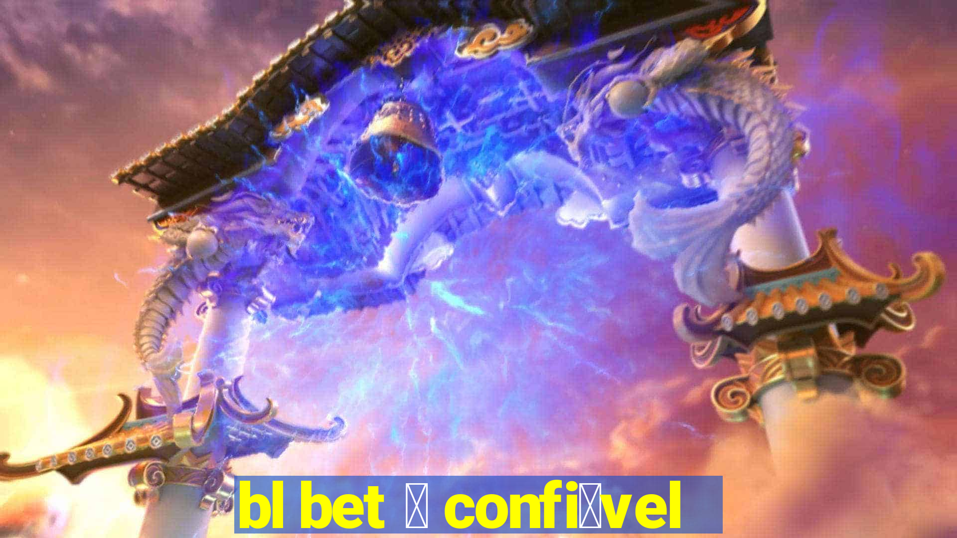 bl bet 茅 confi谩vel