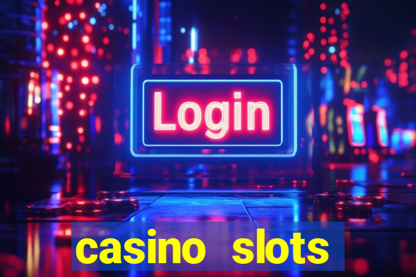 casino slots jackpot slots