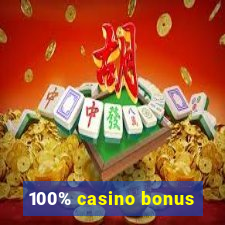 100% casino bonus