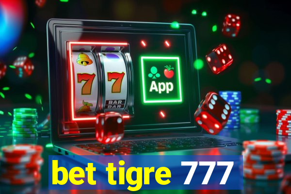 bet tigre 777