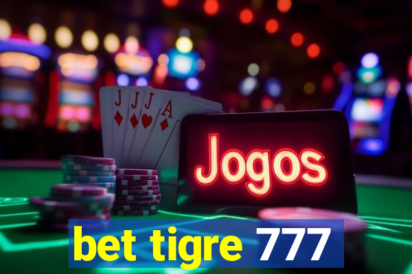 bet tigre 777