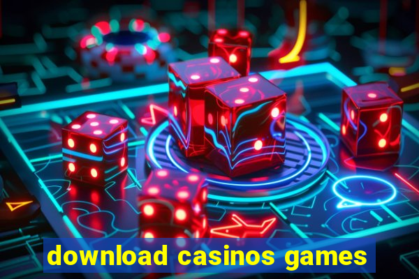 download casinos games