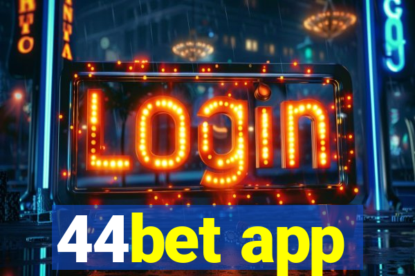 44bet app