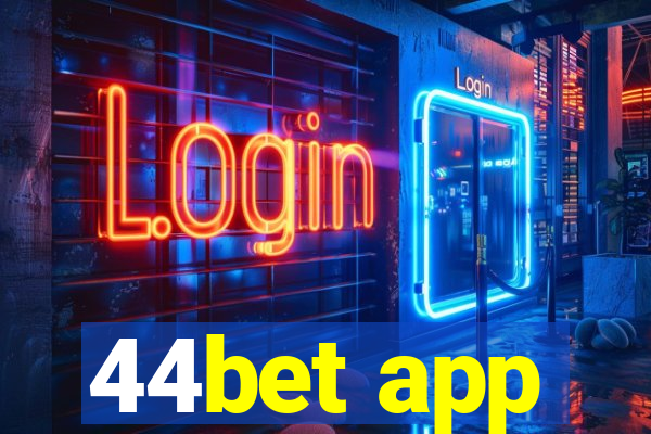 44bet app