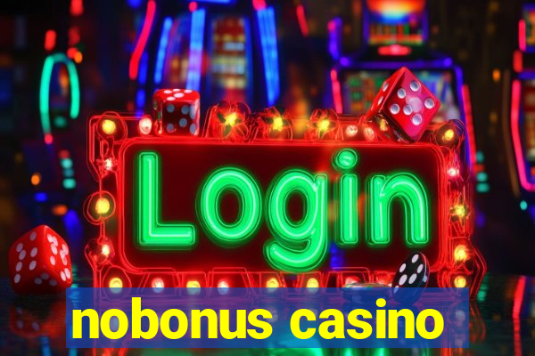 nobonus casino