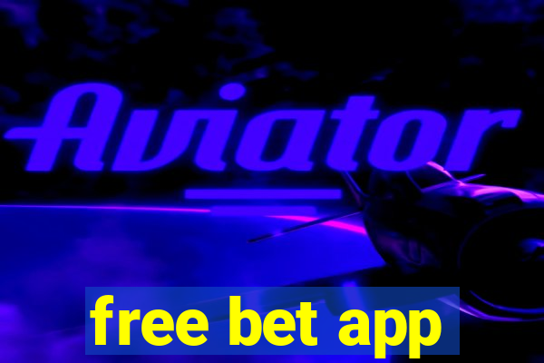 free bet app