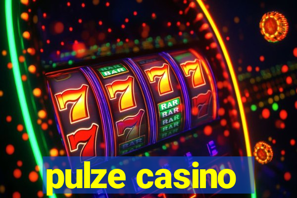 pulze casino