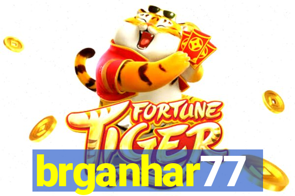 brganhar77