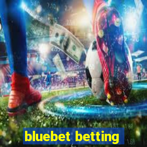 bluebet betting