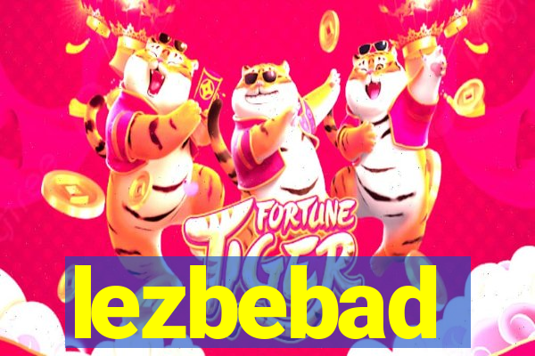 lezbebad