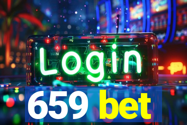 659 bet