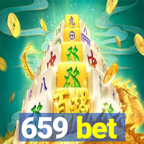 659 bet