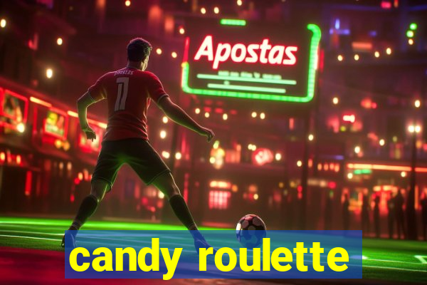 candy roulette