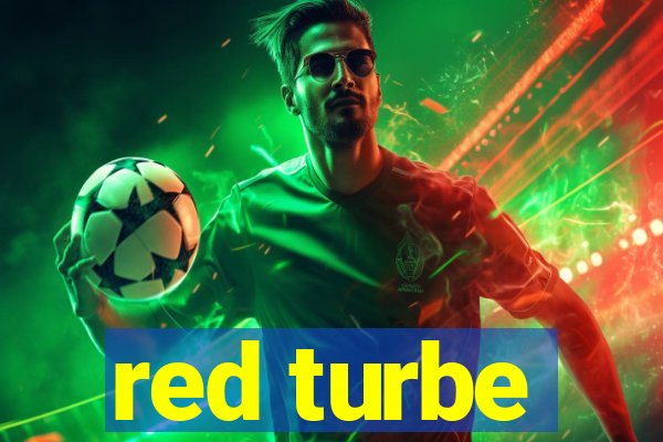 red turbe