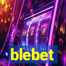 blebet