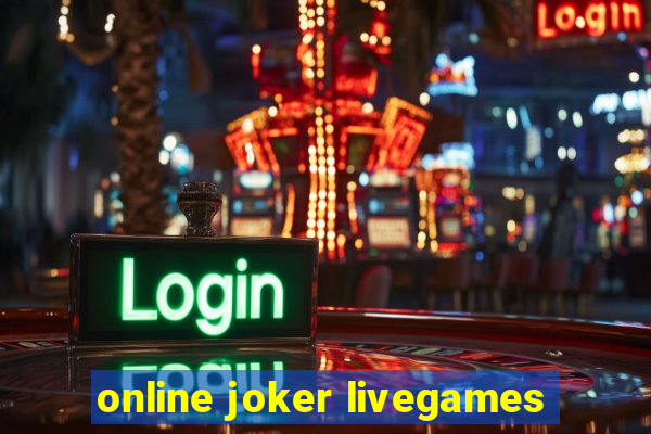 online joker livegames