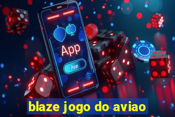 blaze jogo do aviao