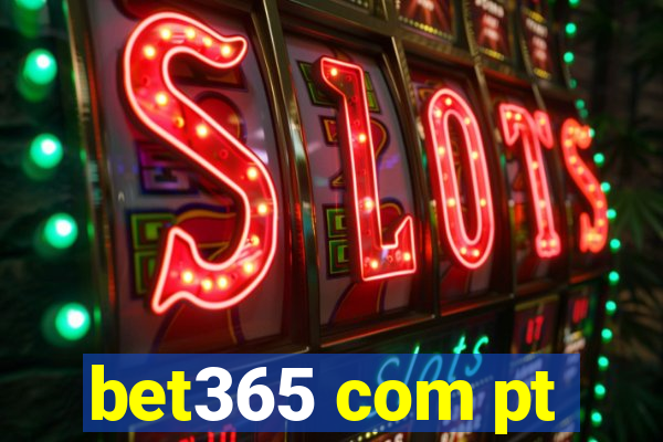 bet365 com pt