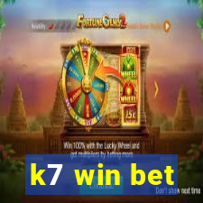 k7 win bet