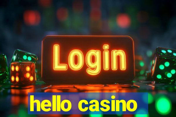 hello casino