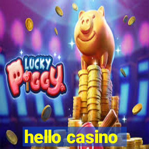 hello casino