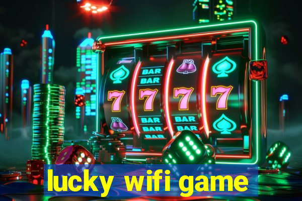 lucky wifi game