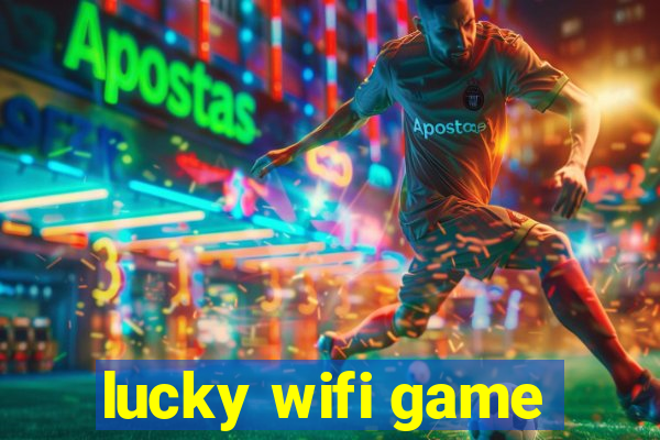 lucky wifi game