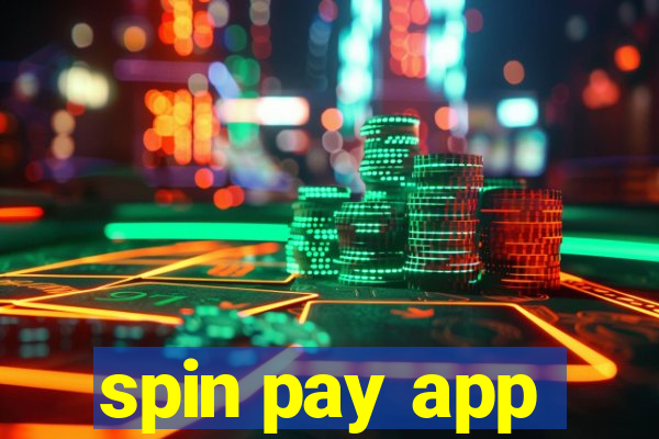 spin pay app