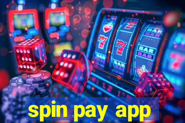 spin pay app