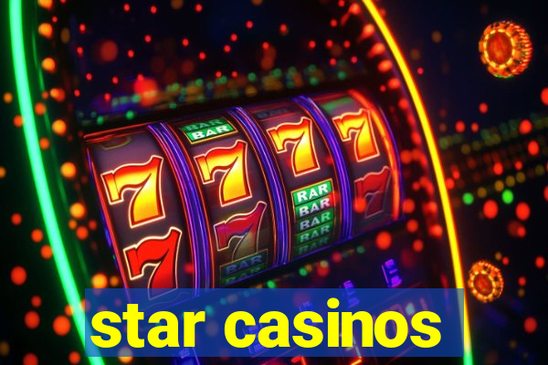 star casinos