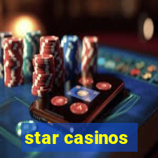 star casinos