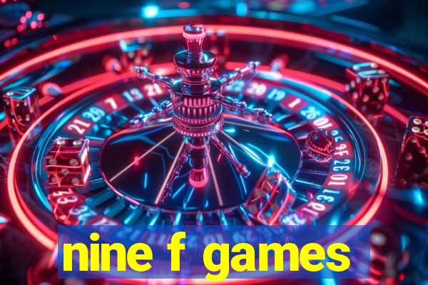 nine f games