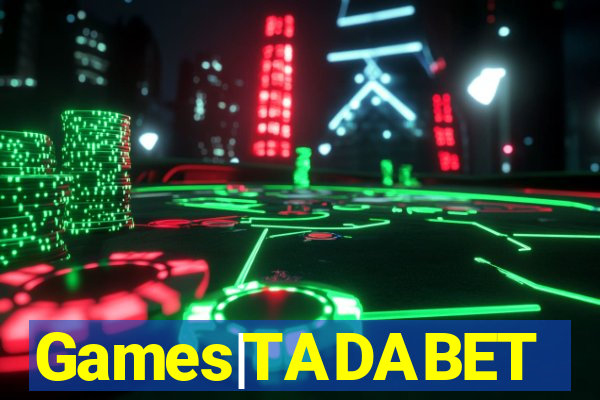 Games|TADABET